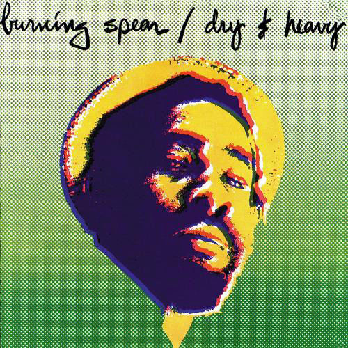 Burning Spear — Dry and heavy