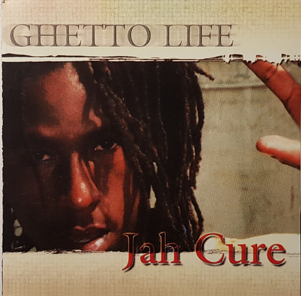 Cure Jah — Ghetto Life