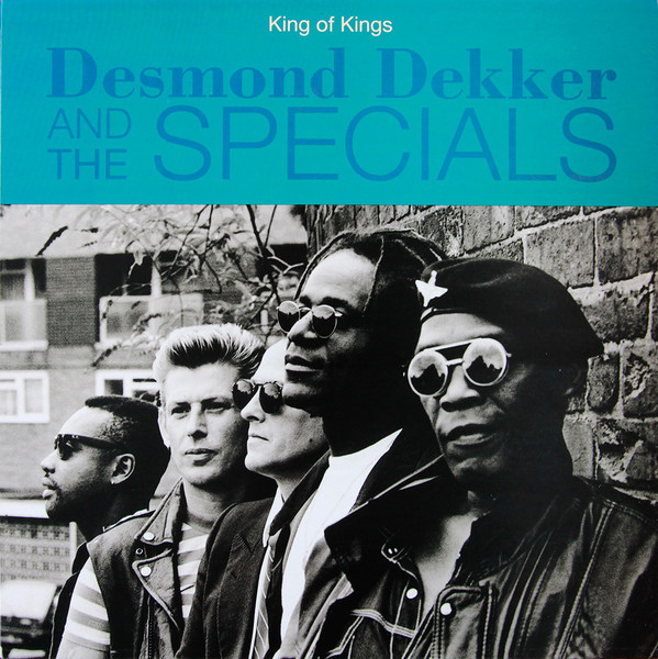 Dekker Desmond And The Specials — King Of Kings