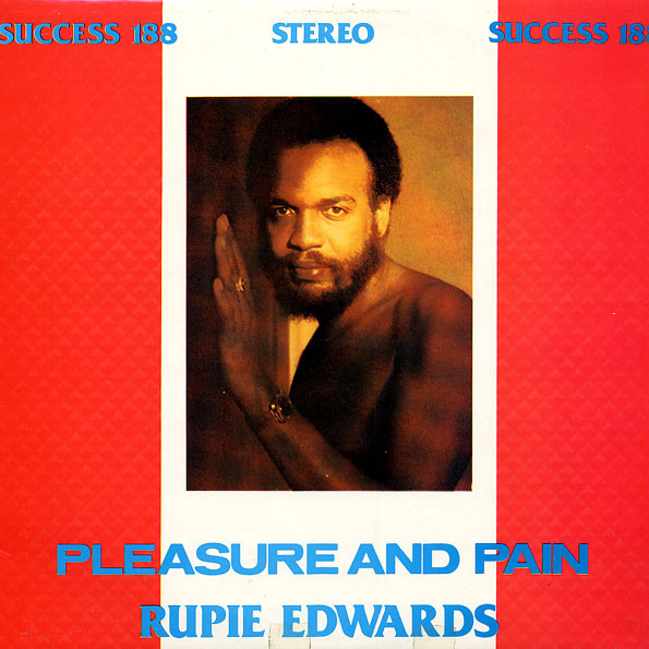 Rupie Edwards — Pleasure And Pain