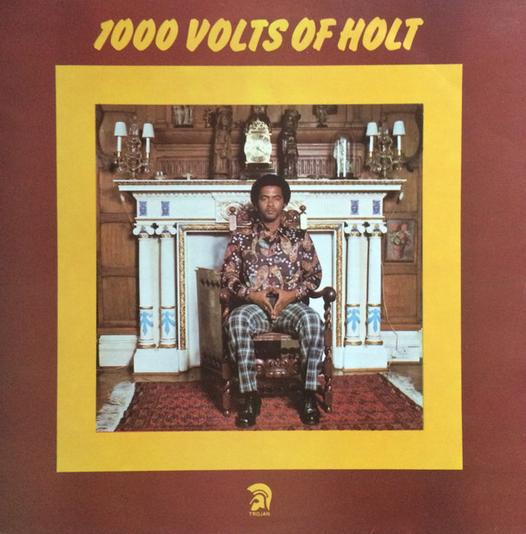 John Holt — 1000 Volts Of Holt