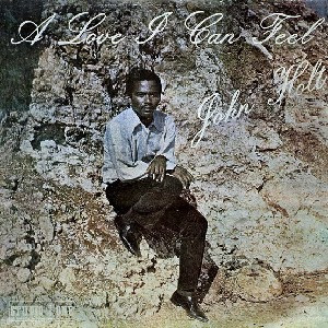 Holt John — A Love I Can Feel