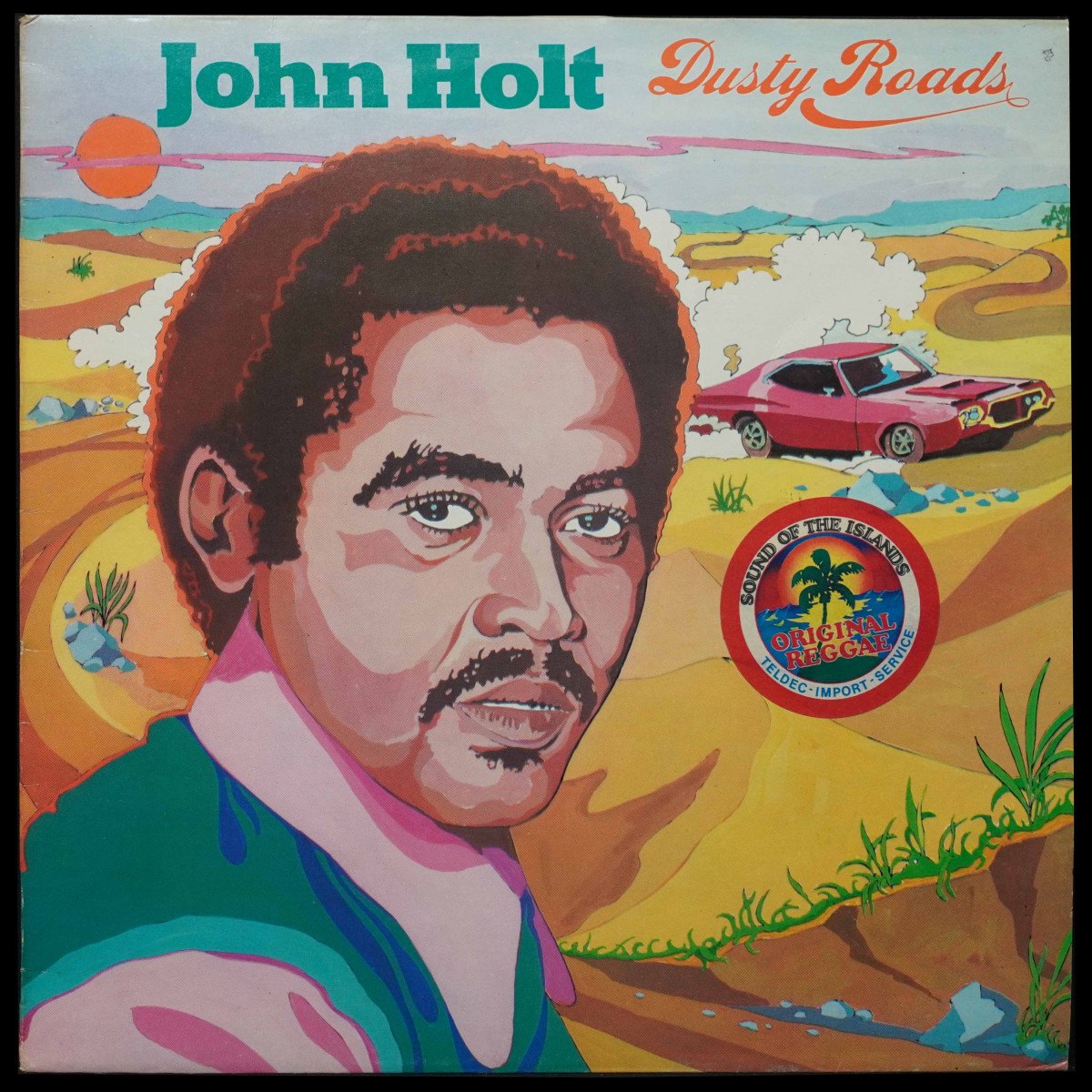 John Holt — Dusty Roads