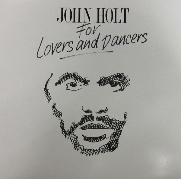 Holt John — For lovers and dancers