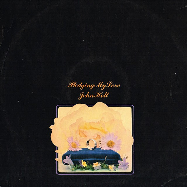Holt John — Pledging My Love