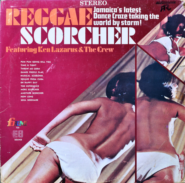 Lazarus Ken & The Crew — Reggae Scorcher
