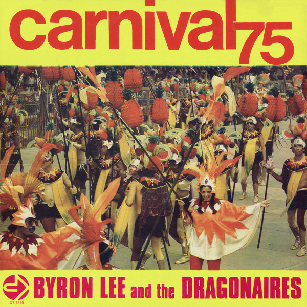 Lee Byron & The Dragonaires — Carnival '75
