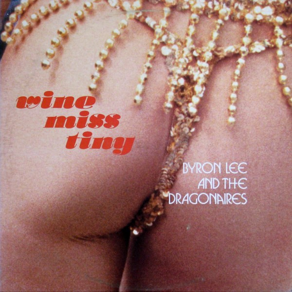 Lee Byron & The Dragonaires — Wine Miss Tiny