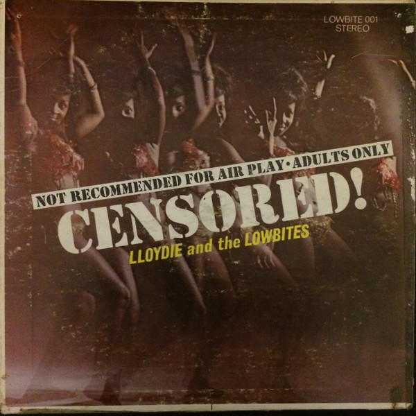 Lloydie and the lowbites — Censored