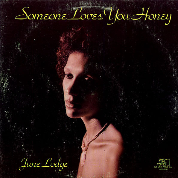 Lodge June — Someone Loves You Honey