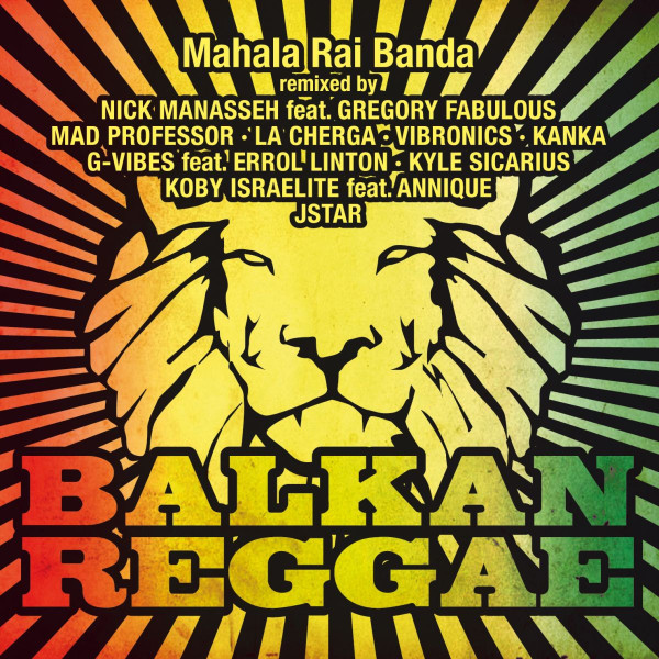 Mahala Rai Banda — Balkan Reggae