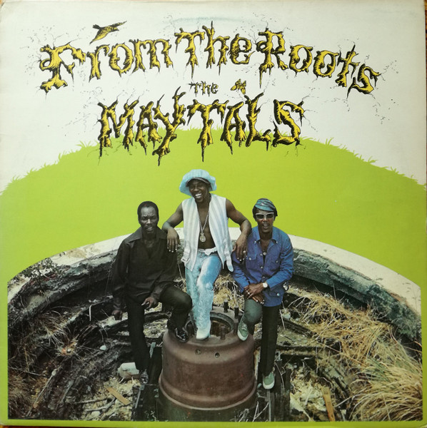 Maytals — From The Roots