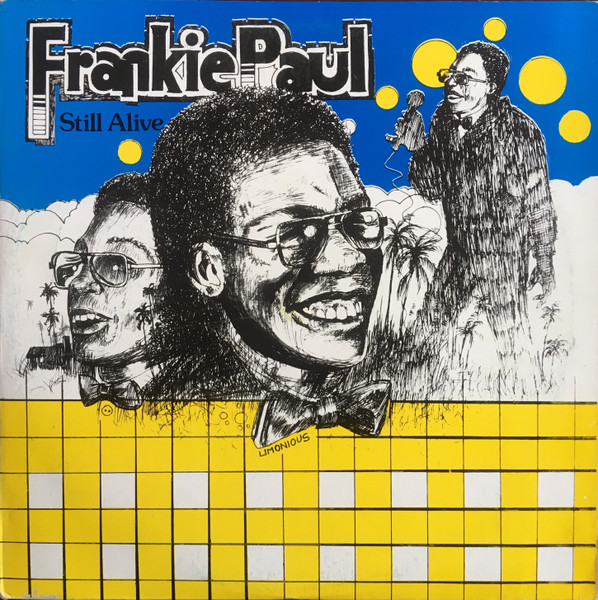 Paul Frankie — Still Alive