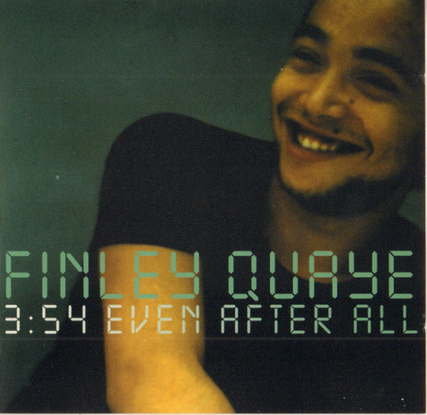 Quaye Finley — Even After All