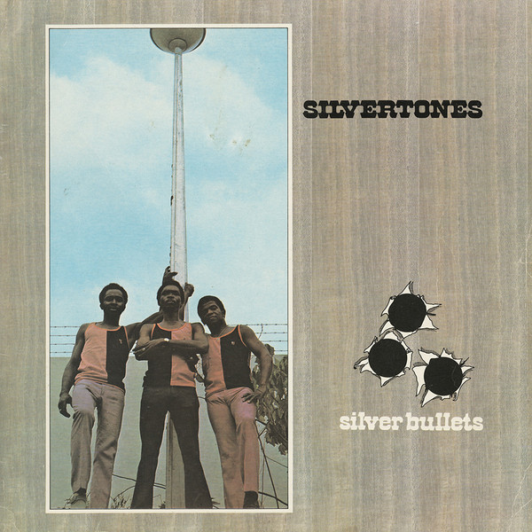 Silvertones — Silver Bullets