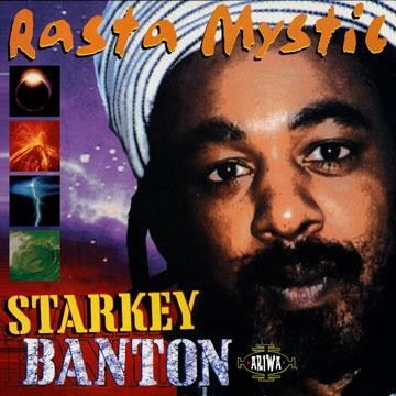 Starkey Banton — Rasta Mystic