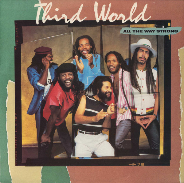 Third World — All The Way Strong