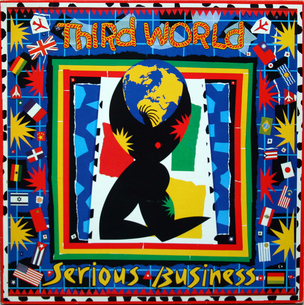 Third World — Serious Business