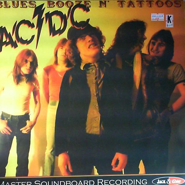AC/DC — Blues, Booze And Tattoos