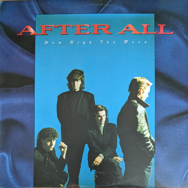 After All — How high the moon