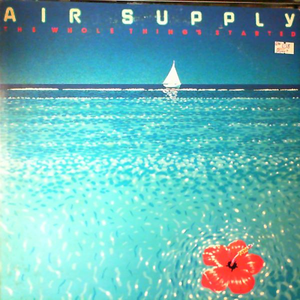 Air Supply — Whole Thing's Started