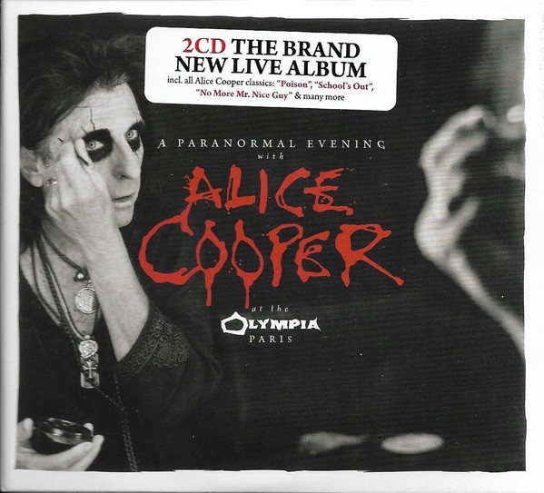 Alice Cooper — A Paranormal Evening With Alice Cooper At The Olympia Paris