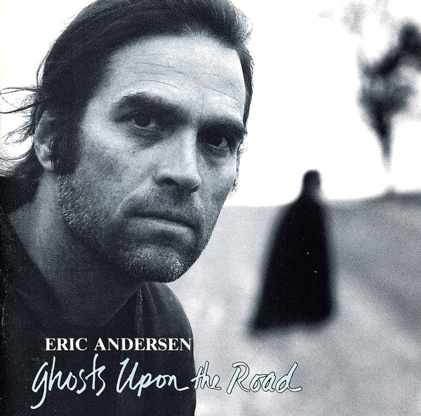Andersen Eric — Ghosts Upon The Road