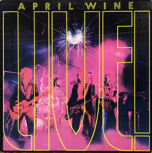 April Wine — April Wine Live
