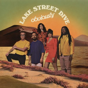 Lake Street Dive — Obviously