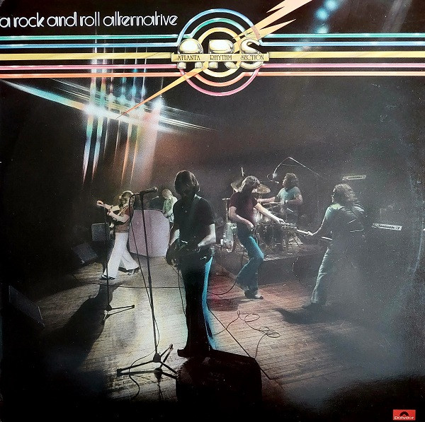 Atlanta Rhythm Section — A Rock And Roll Alternative