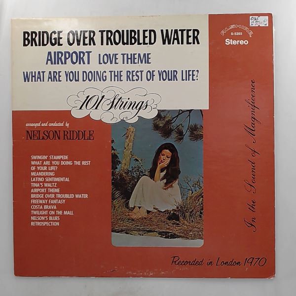 101 Strings (One Hundred & One Strings Orchestra) — Bridge Over Troubled Water (Airport Love Theme / What Are You Doing The Rest Of Your Life?)