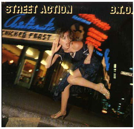 Bachman-Turner Overdrive (Bachman Turner Overdrive / BTO / B.T.O.) — Street Action