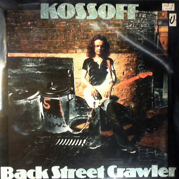 Kossoff Paul (Free, Back Street Crawler) — Back Street Crawler