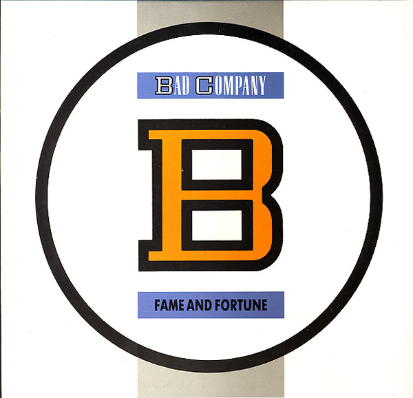 Bad Company — Fame And Fortune