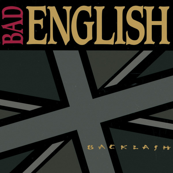 Bad English — Backlash