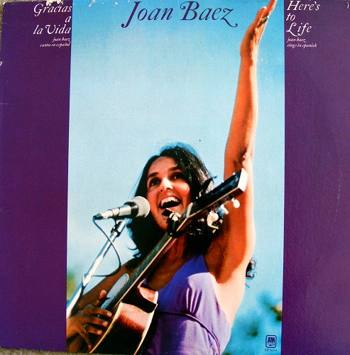 Baez Joan — Gracias A La Vida / Here's To Life