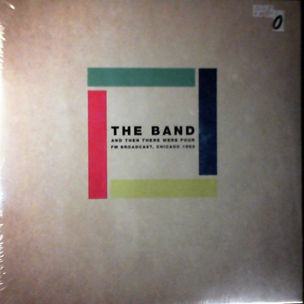 Band — And Then There Were Four: FM Broadcast, Chicago 1983