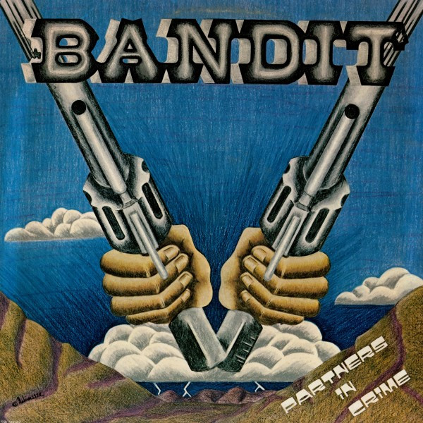 Bandit — Partners In Crime