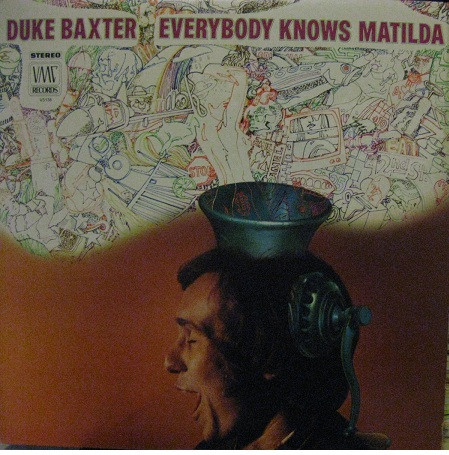 Baxter Duke — Everybody knows matilda