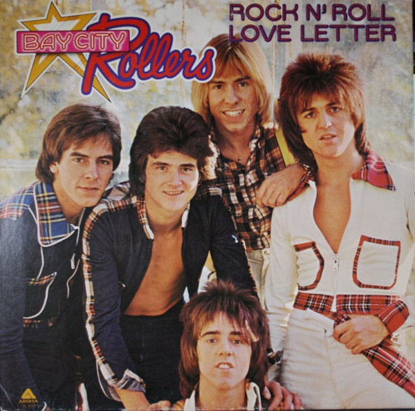 Bay City Rollers (B. C. R.) — Rock N' Roll Love Letter (Rollers Collection)