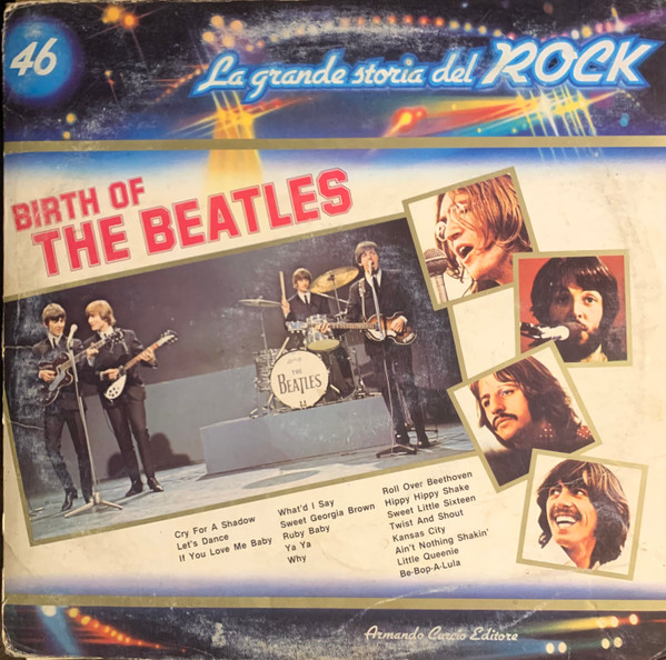 Beatles — Birth Of The Beatles (La Grande Storia Del Rock 46)