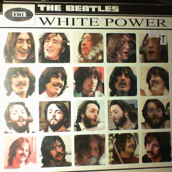 Beatles — White Power (The Most Updated Unpolitically Correct Beatles Album)