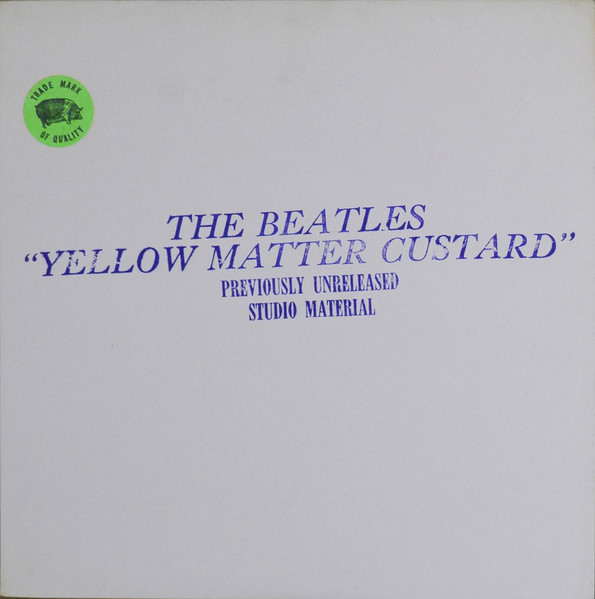 Beatles — Yellow Matter Custard (As Sweet As You Are)