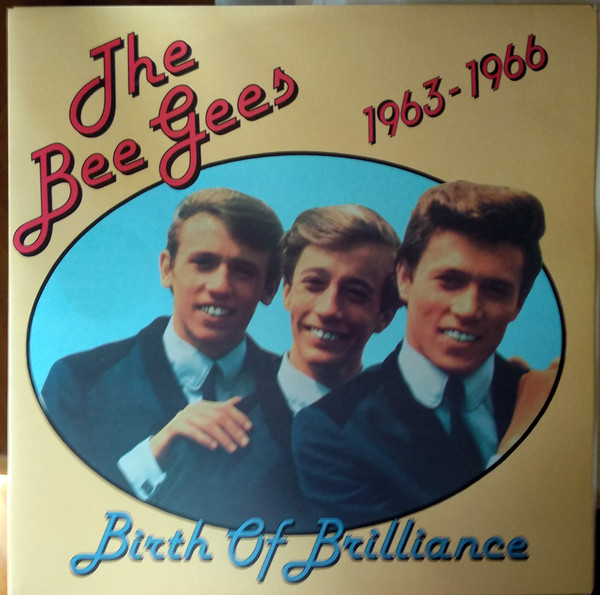 Bee Gees — Birth Of Brilliance