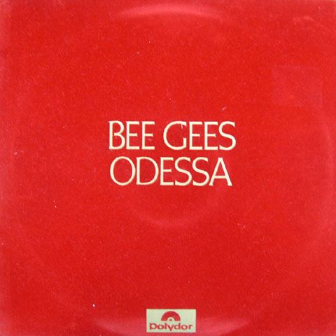 Bee Gees — Odessa
