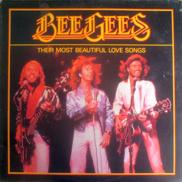 Bee Gees — Their Most Beautiful Love Songs