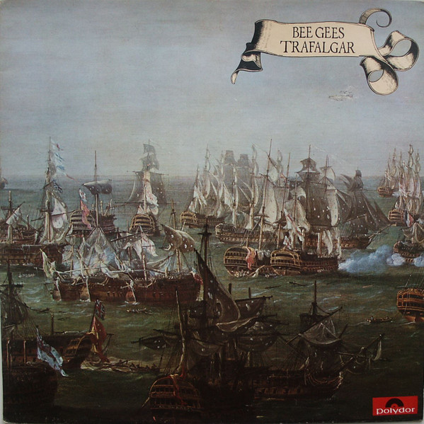 Bee Gees — Trafalgar