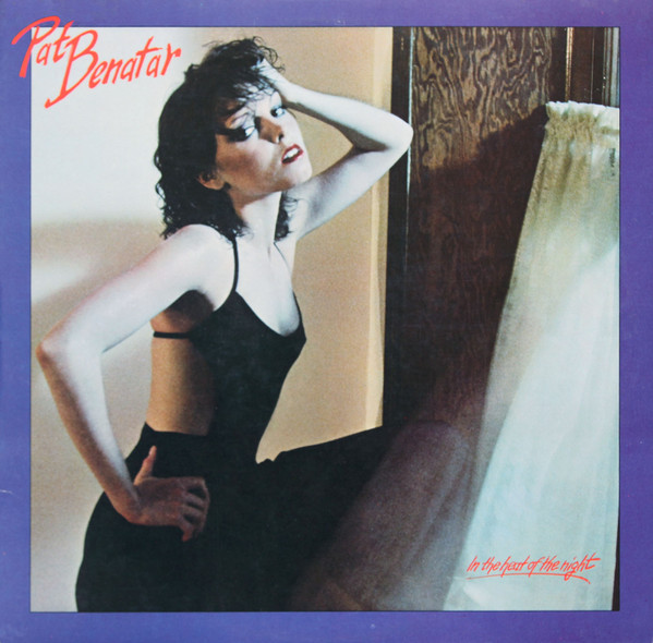 Benatar Pat — In The Heat Of The Night