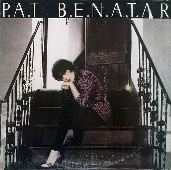 Pat Benatar — Precious Time