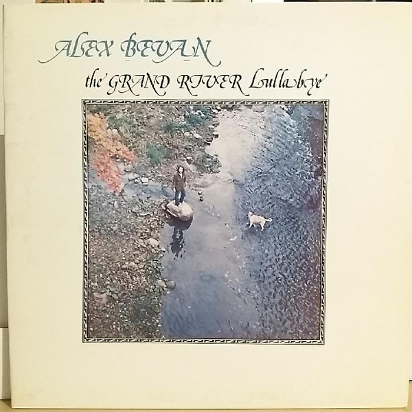 Bevan Alex — Grand River Lullabye